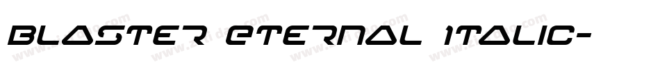 Blaster Eternal Italic字体转换